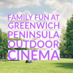 Family-friendly outdoor cinema Greenwich Peninsula